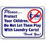 DO NOT LET THEM PLAY WITH LAUNDRY CARTS